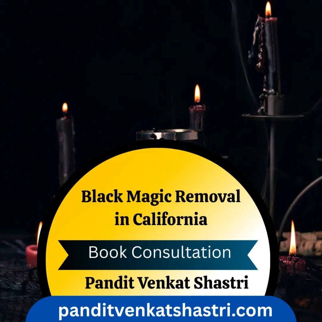 Black Magic Removal in California