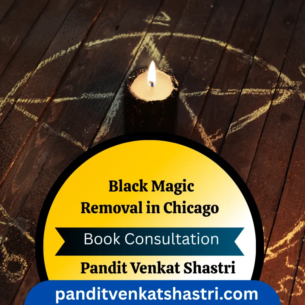Black Magic Removal in Chicago