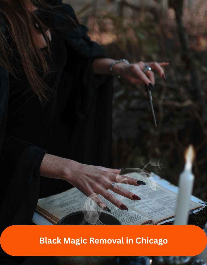 Black Magic Removal in Chicago
